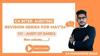 CA Inter audit revision series (Eng) | Audit of Banks | CA Mahamood Shaik
