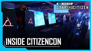 Inside Star Citizen: Inside CitizenCon