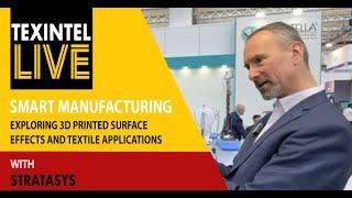 TEXINTEL LIVE INTERVIEW AT TECHTEXTIL WITH STRATASYS