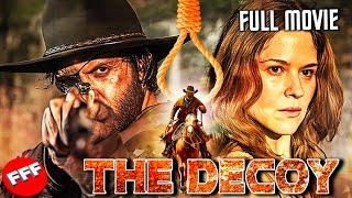 THE DECOY | Full ACTION WESTERN Movie HD