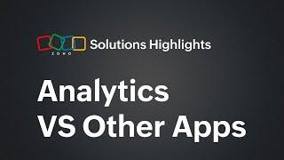Zoho Analytics: How It Compares To Other Apps