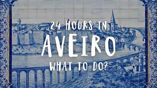 Best Things To Do In Aveiro | Portugal Travel Guide 2025