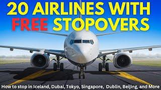 20 Airlines with FREE Stopovers