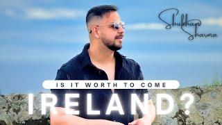 Is it worth coming Ireland in 2024/25? | Reality of Ireland | Watch till end | Part 2