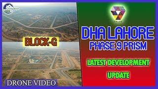 Why DHA Phase 9 Prism G Block Recommendable | Latest Drone Video