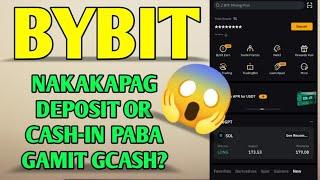 Bybit | Nakakapag deposit or cash-in paba gamit Gcash?