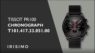 TISSOT PR 100 CHRONOGRAPH T101.417.33.051.00 | IRISIMO