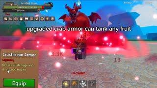 Upgraded crab armor vs the strongest fruits (king legacy)