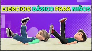 EJERCICIOS BÁSICOS PARA NIÑOS - EL MEJOR ENTRENAMIENTO ABDOMINAL EN CASA