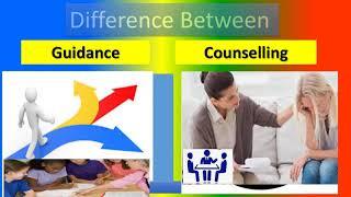 Difference Between GUIDANCE AND COUNSELING