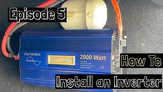 How to Install an Inverter - Why Not RV: Episode 5