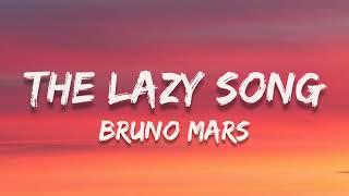 The Lazy Song // Bruno Mars (Lyrics)