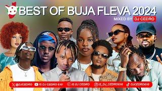 BEST OF BUJA FLEVA(BURUNDI)2024- GOOD VIBES VOL6 By DJ CEDRO/FERNANDO,GUSTO,BIG FIZZO,DOUBLE-J,BFACE