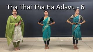 Class 32 - Tha Thai Tha Ha Adavu - 6 | Bharathanatyam || Noopura Nrithyalaya