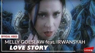 Melly Goeslaw feat. Irwansyah - Love Story | Official Video