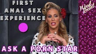 Ask A Porn Star: My First Anal Sex Experience
