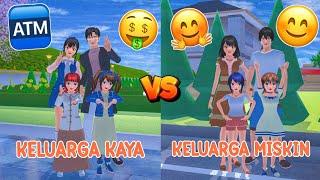 KELUARGA KAYA VS KELUARGA MISKIN [ SAKURA SCHOOL SIMULATOR ]