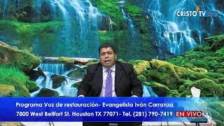 Evangelista Ivan Carranza - Voz de Restauración