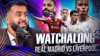 REAL MADRID VS LIVERPOOL I CHAMPIONS LEAGUE WATCHALONG!