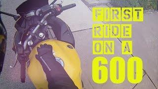 First ride on a 600cc bike EVER!