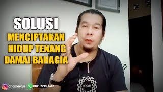 Cara Menciptakan Hidup Tenang, Damai & Bahagia || Mindfulness