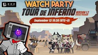 OUTER RING QUEENS!! | Zenless Zone Zero 1.2 Tour De Inferno | WATCH PARTY