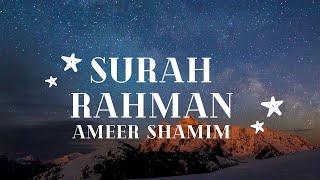 Most Relaxing & heart soothing Quran Recitation | Surah Rahman | Umair Shamim