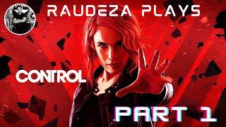 RAUDEZA Plays Control Part 1