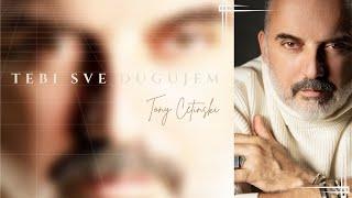 Tony Cetinski - Tebi sve dugujem (Official video)