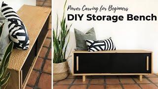 Power Carved Textured Storage Bench | With DIY Plans