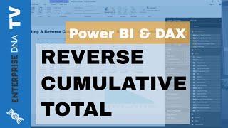 Calculate A Reverse Cumulative Total In Power BI Using DAX