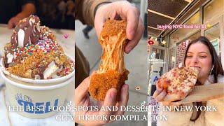 The BEST NYC Desserts and Food Spots ⭐️  | Aesthetic New York City TikTok Compilations