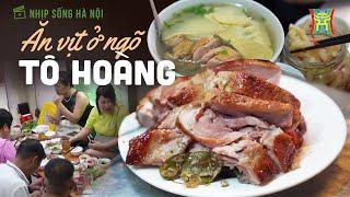 Ăn vịt ở ngõ Tô Hoàng | Nhịp sống Hà Nội