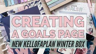 Kellofaplan Winter Goals & Plans Unboxing & Plan With Me - Making an Easy 2025 Goals Page