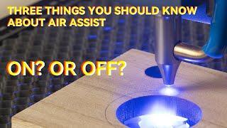 Three things you should know about air assist（For SCULPFUN S10）| Air Assist | 10w Laser Engraver