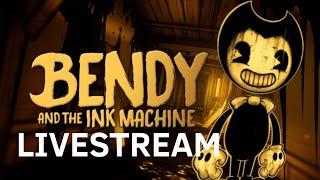 [LIVESTREAM] Playing Bendy and the ink machine #1