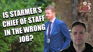 Starmer's Chief of Staff Mistakes Piling Up