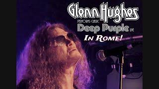 Glenn Hughes - Plays Deep Purple (Full Live  in Rome - 21/05/2024)