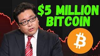 TOM LEE   “BITCOIN CAN HIT $5 MILLION”