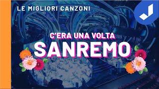 C'era una volta SANREMO - Le più belle canzoni di sempre