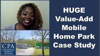 HUGE Value-Add Mobile Home Park Case Study