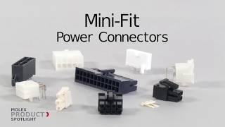 Molex - Product Spotlight - Mini-Fit Power Connectors