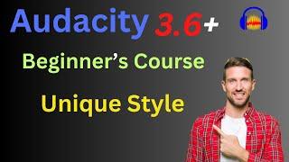 Latest Audacity Course for beginners to maximize your chance of success