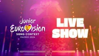 Junior Eurovision Song Contest 2024 - Live Show | Madrid 