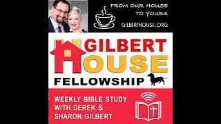 Gilbert House Fellowship #437: 1 Kings 10–11; 2 Chronicles 9