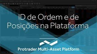 Dica Protrader - ID de Ordem e de Posições