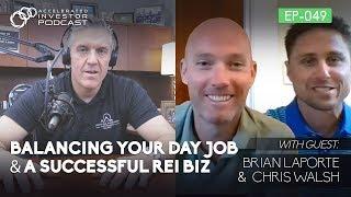 #049: Balancing Your Day Job & a Successful REI Biz