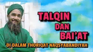 TALQIN DAN BAI'AT THORIQAT NAQSYABANDIYAH