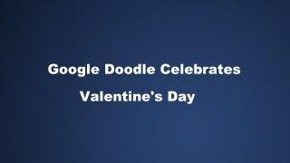 Google Doodle On Valentine's Day