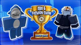 The Era 6 Fashion Show... | Sol's RNG
